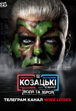 WWE Козацькі Серії : Воля та Зброя дивитися українською онлайн HD якість WWE Козацькі Серії : Воля та Зброя дивитися українською онлайн HD якість