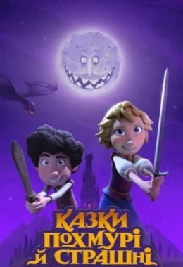 Казки похмурі й страшні дивитися українською онлайн HD якість Казки похмурі й страшні дивитися українською онлайн HD якість