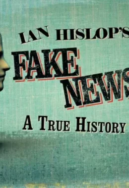 Правдива історія фейкових новин дивитися українською онлайн HD якість Правдива історія фейкових новин дивитися українською онлайн HD якість