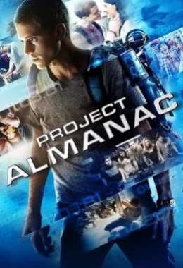 Проект "Альманах" / Континуум дивитися українською онлайн HD якість Проект "Альманах" / Континуум дивитися українською онлайн HD якість
